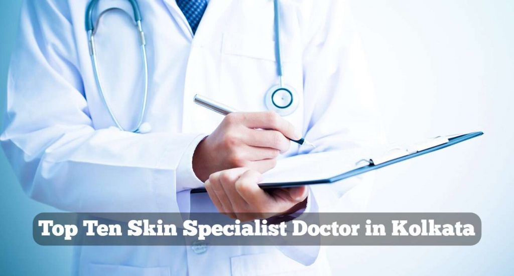 Skin Specialist Doctor in Kolkata