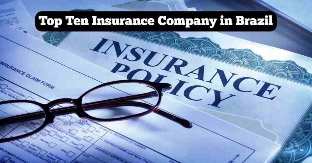 Top Ten Insurance Company in Brazil